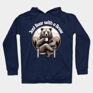 Just Bear With Brew - Retro Coffee Hoodie